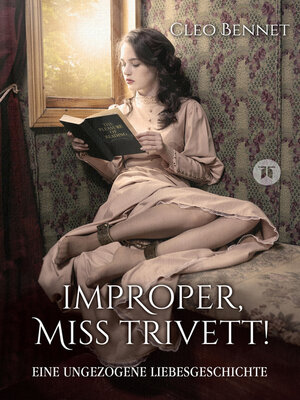 cover image of Improper, Miss Trivett!